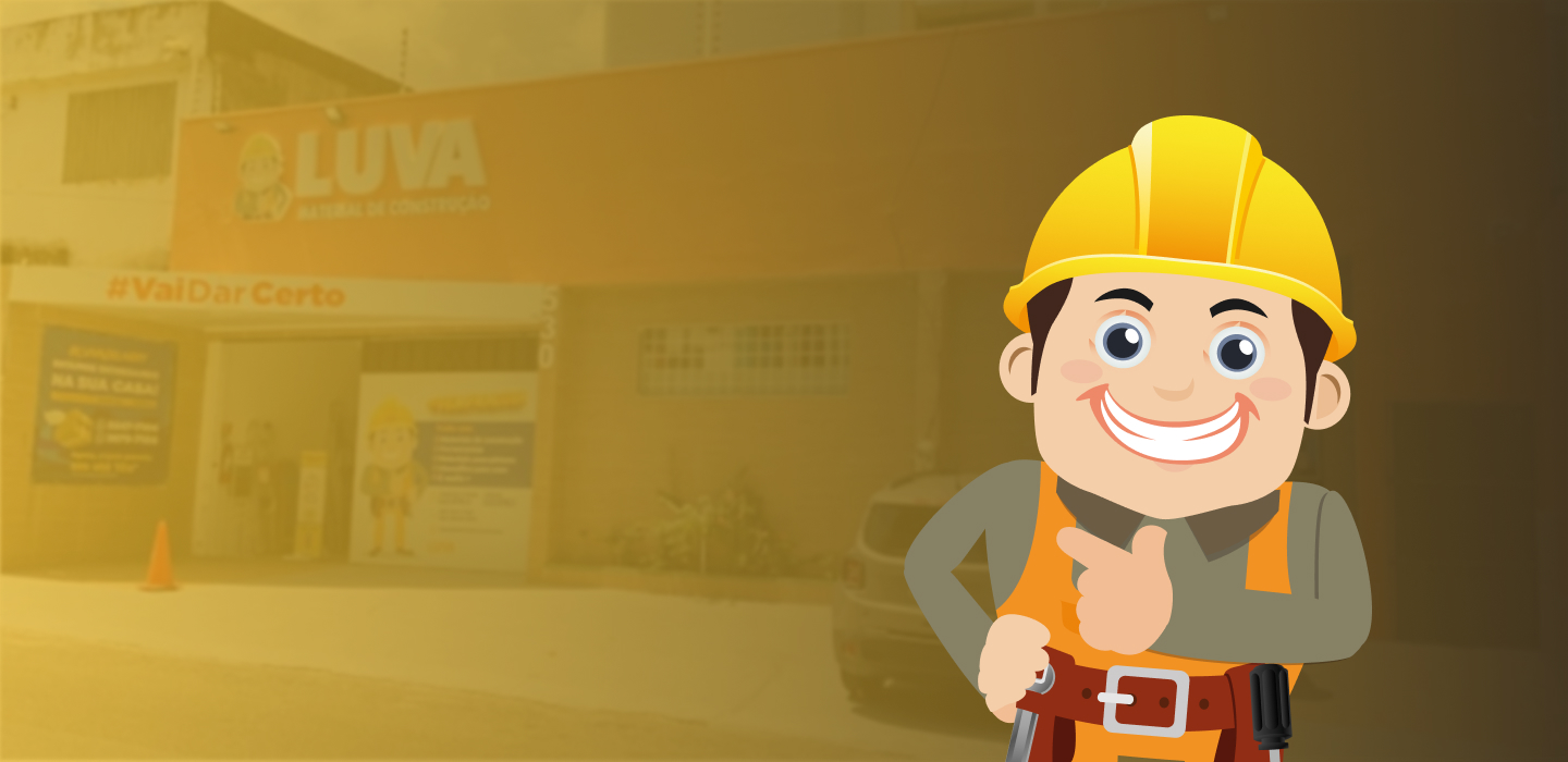 Luva Material de Construção - Atacarejo em Fortaleza